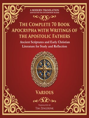 cover image of The Complete 70 Book Apocrypha with Writings of the Apostolic Fathers